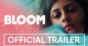 BLOOM | Official Trailer | Madras Talkies | Short Film