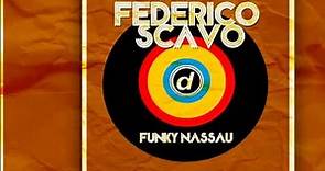 Federico Scavo - Funky Nassau (Radio Edit) [Official]