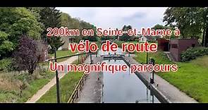 Découverte de la Seine-et-Marne - 200 km à vélo dans la journée.