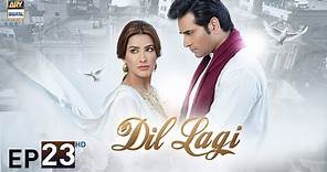 Dil Lagi Episode 23 | Humayun Saeed | Mehwish Hayat | Imran Ashraf | ARY Digital