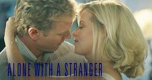 Alone with a Stranger (2000) | Full Movie | Peter Liapis | William R. Moses | Barbara Niven