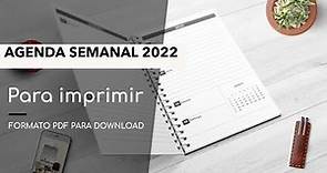 Agenda Semanal para Imprimir 2022 no formato PDF
