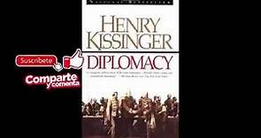 LA DIPLOMACIA. AUDIOLIBRO. HENRY KISSINGER. Parte 2 de 4. Castellano.