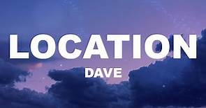 Dave - Location ft. Burna Boy (Lyrics)