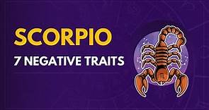7 Negative Traits of Scorpio's Personality