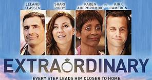 Extraordinary | Inspirational Drama Starring Movie Karen Abercrombie, Kirk Cameron, Shari Rigby