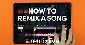 How to remix a song | Remixlive 4.0