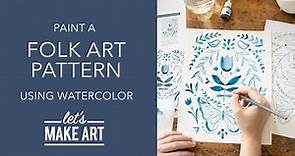 Let's Paint Folk Art Pattern | Easy Watercolor Painting by Sarah Cray of Let's Make Art