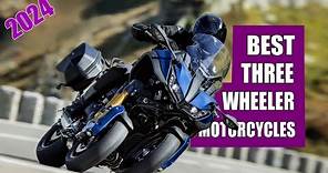 10 Best three-Wheeler Motorcycles You Can Buy For 2024 | Specifications and Price