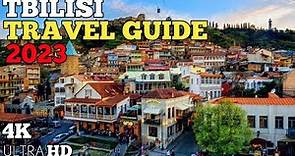TBILISI GEORGIA TRAVEL GUIDE 2023 - BEST PLACES TO VISIT IN TBILISI GEORGIA IN 2023