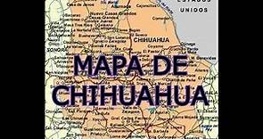 MAPA DE CHIHUAHUA