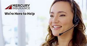 Mercury Insurance: We’re here to help