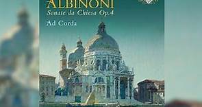 Albinoni: Sonate da Chiesa Op. 4 (Full Album)