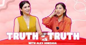 Truth or Truth with Alex Gonzaga | CARLA ABELLANA