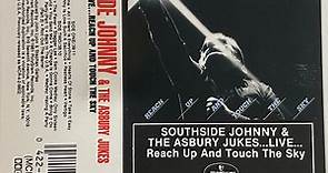 Southside Johnny And The Asbury Jukes - Live - Reach Up And Touch The Sky