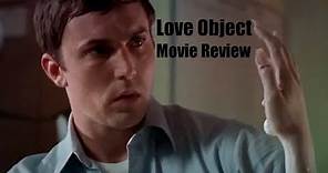 Love Object (2003) - Movie Review