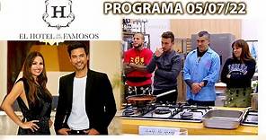 EL HOTEL DE LOS FAMOSOS - Programa 05/07/22 - PROGRAMA COMPLETO