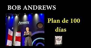 Bob Andrews - Plan de 100 días