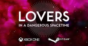 Lovers in a Dangerous Spacetime | Release Trailer