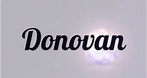 Significado de Donovan, nombre Irlandés para tu bebe niño o niña (origen y personalidad)