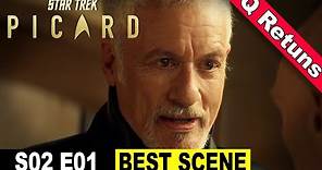 Star Trek Picard Season 2 Episode 1 BEST SCENE – Q Returns