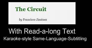 The Circuit by Francisco Jimenez with Read-a-long Text