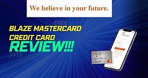 Blaze Mastercard Credit Card Review! | We believe in your future | A Must See Review!