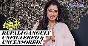 Rupali Ganguly On Anupamaa's Perfection & Work-Life Balance | WATCH FULL INTERVIEW | MEGA EXCLUSIVE