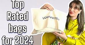MY TOP RATED BAGS FOR 2024 | LOUIS VUITTON - YSL - BOTTEGA VENETA AND MORE