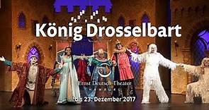Ernst Deutsch Theater ›König Drosselbart‹
