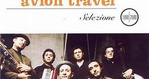Piccola Orchestra Avion Travel - Selezione 1990/2000