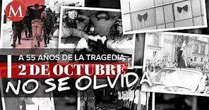 A 55 años de la tragedia: 2 de octubre no se OLVIDA
