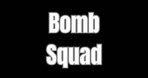 Official trailer Bomb Squad