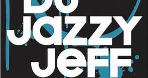 DJ Jazzy Jeff - The Soul Mixtape