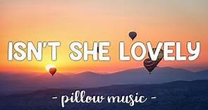 Isn't She Lovely - Stevie Wonder (Lyrics) 🎵