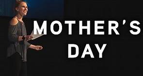 Powerful Mothers Day Sermon - 2019