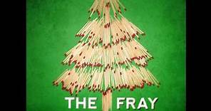 The Fray - Away In a Manger