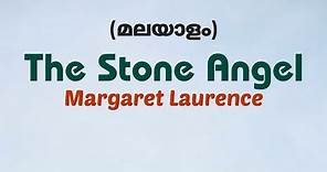 The Stone Angel || Novel by Margaret Laurence || Summary and analysis