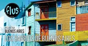 Los barrios de Buenos Aires, Argentina - Flus Viajes