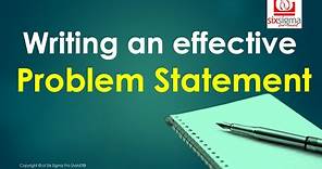 Writing an effective Problem Statement