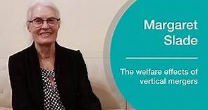Professor Margaret Slade on the welfare effects of vertical mergers