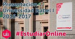 Conoce la Universidad Isabel I