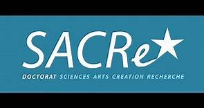 PSL Research University - Doctorat Sciences Arts Création Recherche (SACRe)
