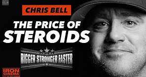 Chris Bell Interview: The Price of Steroids | Iron Cinema