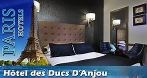 Hôtel des Ducs D'Anjou - Paris Hotels, France