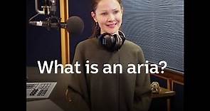 What is an aria? Greta Bradman explains.