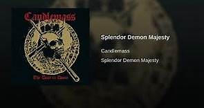 Candlemass - Splendor Demon Majesty