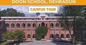 The Doon School, Dehradun | Campus Tour | Best Boarding School of Dehradun