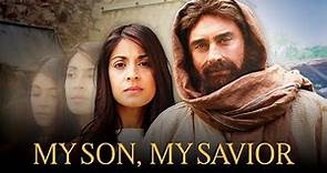 My Son, My Savior: Mary, Mother of Jesus (2015) | Full Movie | Bruce Marchiano | Corinna Crade