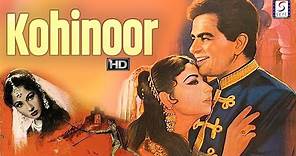 Kohinoor (1960) Classic Movie | कोहिनूर | Dilip Kumar, Meena Kumari